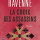 Couverture Eric Giacommetti & Jacques Ravenne - La croix des assassins