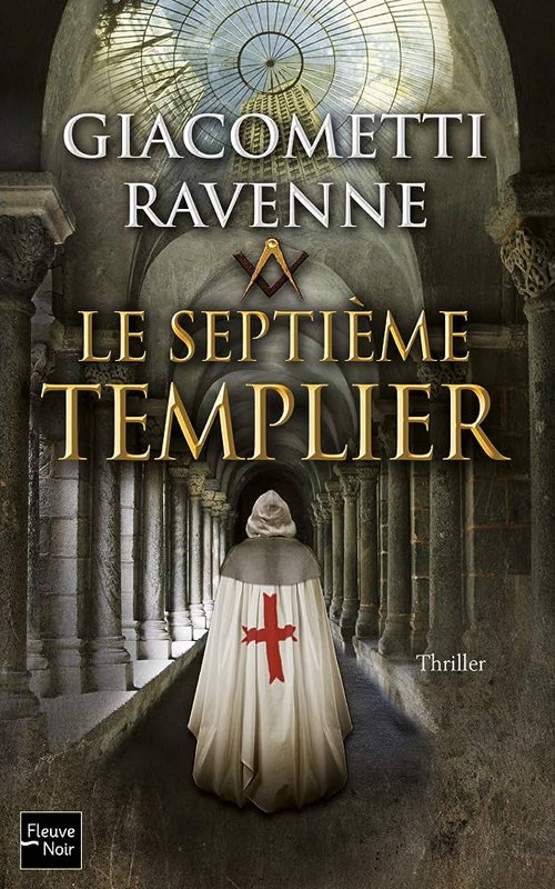 Couverture Eric Giacommetti & Jacques Ravenne - Le septième templier