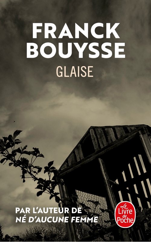 Couverture Franck Bouysse - Glaise