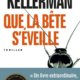 Couverture Jonathan & Jesse Kellerman - Que la bete s'éveille
