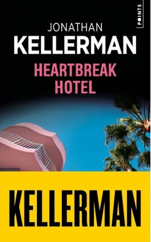 Couverture Jonathan Kellerman - Heartbreak hotel