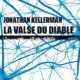 Couverture Jonathan Kellerman - La valse du diable