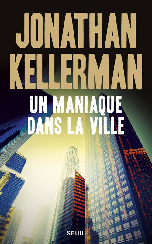 Couverture Jonathan Kellerman - Un maniaque dans la ville