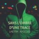 Couveture Laetitia Argoud - Sans l'ombre d'une trace