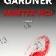 Couverture Lisa Gardner - Arrêtez-moi