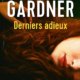 Couverture Lisa Gardner - Derniers adieux