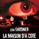 Couverture Lisa Gardner - La maison d'à côté
