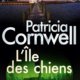 Couverture Patricia Cornwell - L'île des chiens