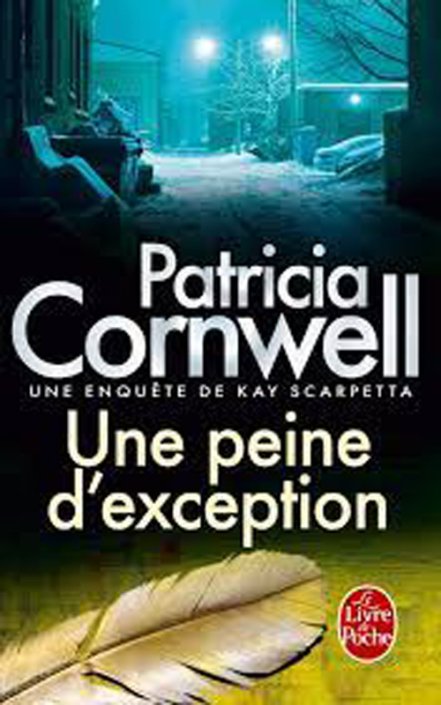 Couverture Patricia Cornwell - Une peine d'exception