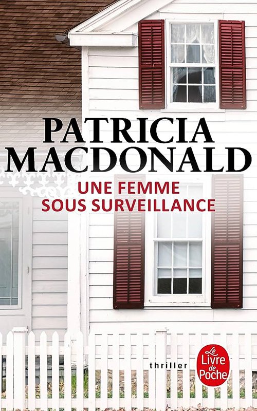 Couverture Patricia McDonald - Une femme sous surveillance