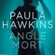 Couverture Paula Hawkins - Angle mort
