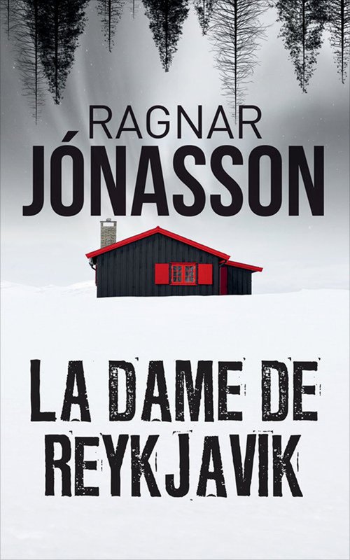 Couverture Ragnar Jonasson - La dame de Reykjavik