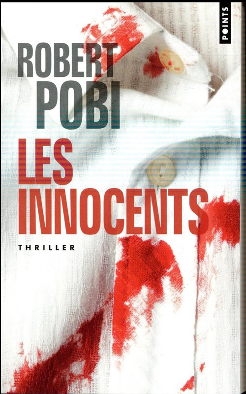 Couverture Robert Pobi - Les innocents