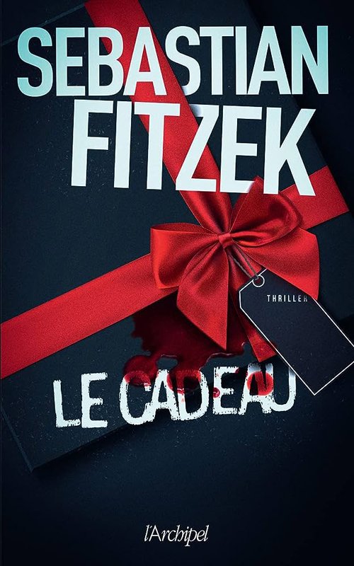 Couverture Sébastien Fitzek - Le cadeau