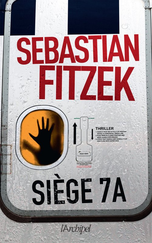 Couverture Sébastien Fitzek - Siège 7A