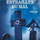 Couverture Olivier Merle - Les entrailles du mal