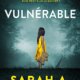 Couverture Sarah A Denzil - Vulnérable