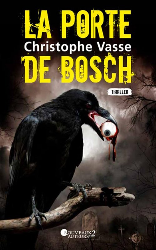 Christophe Vasse - La porte de Bosch