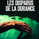 Sandrine Destombes - La disparue de La Durance