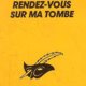 Alexandre Terrel - Rendez-vous sur ma tombe