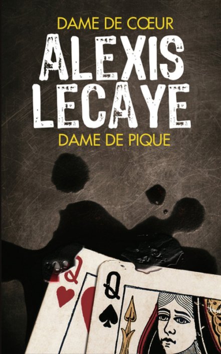 Alexis Lecaye - Dame de pique
