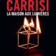 Donato Carrisi - La maison aux lumières