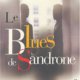 Sandrone Dazieri - Le blues de Sandrone