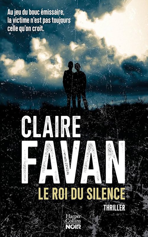 Claire Favan - Le roi silence