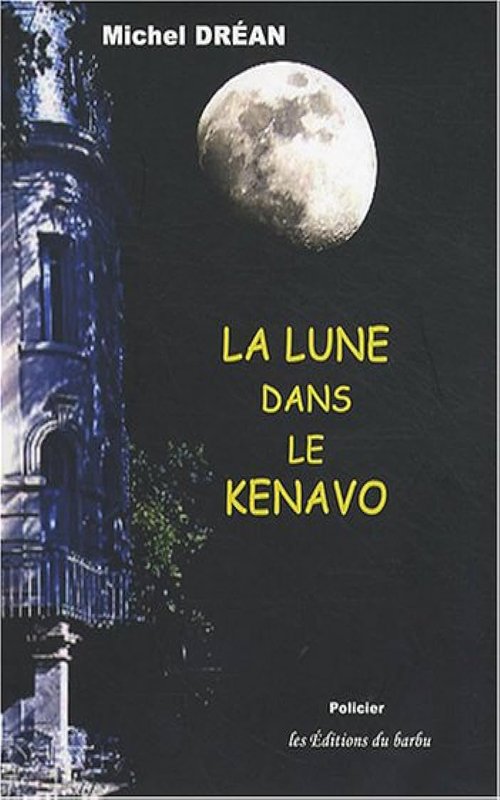 Michel Dréan - La lune dans le Kenavo