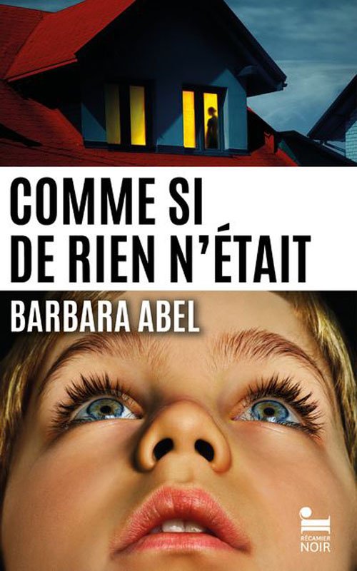 Barbara Abel - Comme si de rien n'était