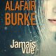 Alafair Burke - Jamais vue