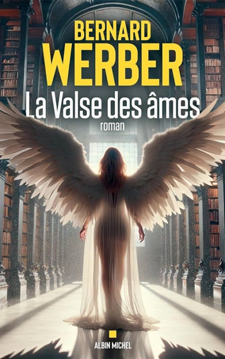 Bernard Werber - La valse des âmes