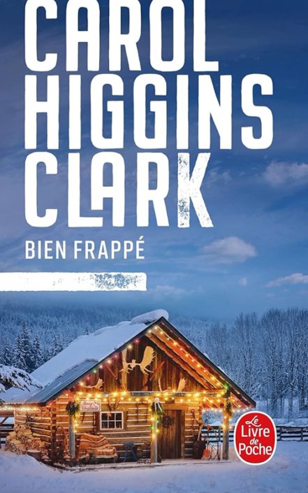 Carol Higgins Clark - Bien frappé