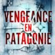 Cristian Perfumo - Vengeance en Patagonie