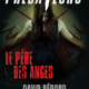 David Bédard - Le père des anges