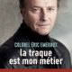 Eric Emeraux - La traque est mon métier