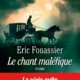 Eric Fouassier - Le chant maléfique
