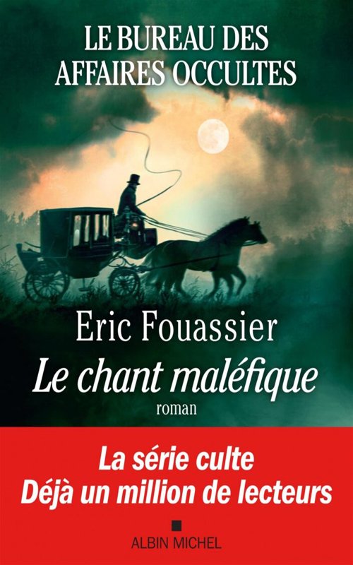 Eric Fouassier - Le chant maléfique