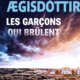 Eva Björg Ægisdóttir - Les garçons qui brûlent