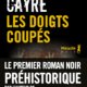 Hannelore Cayre - Les doigts coupés