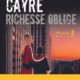 Hannelore Cayre - Richesse oblige