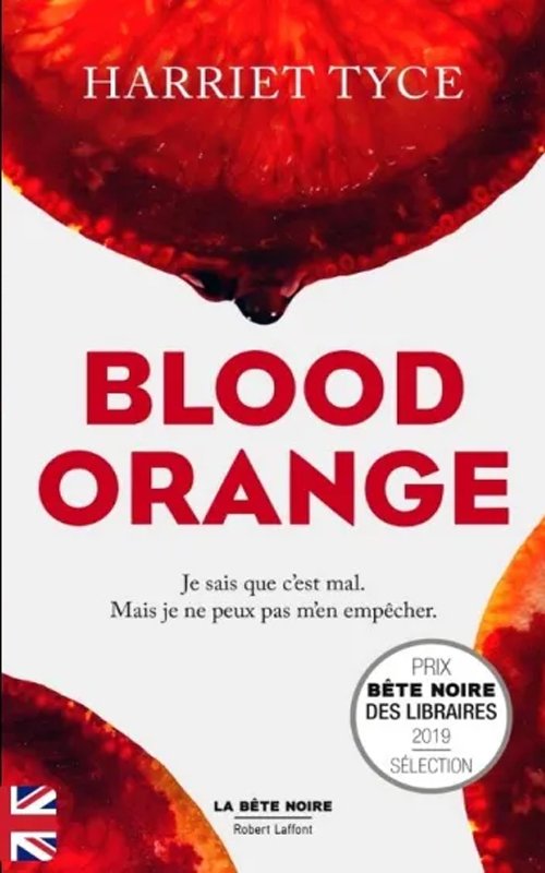 Harriet Tyce - Blood orange