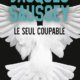 Jacques Saussey - Le seul coupable