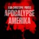Jean-Christophe Portes - Apocalypse Amerika