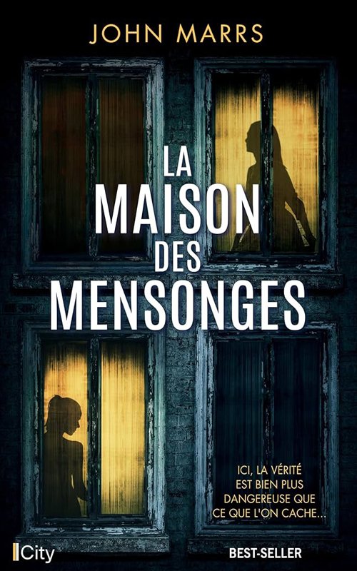 John Marrs - La maison des mensonges