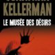 Jonathan Kellerman - Le musée des désirs