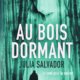 Julia Salvador - Au bois dormant