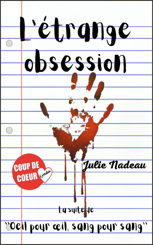 Julie Nadeau - L'étrange obsession