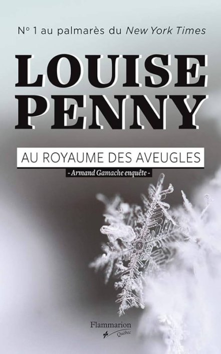 Louise Penny - Au royaume des aveugles