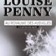 Louise Penny - Au royaume des aveugles